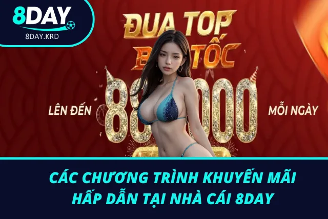 Các chương trình khuyến mãi được 8Day tung ra thị trường